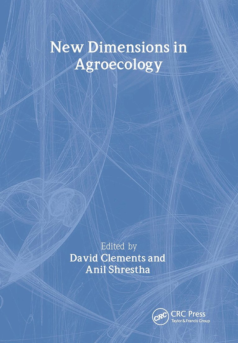 Anil Shrestha, David Clements - New Dimensions in Agroecology, Inbunden. Tillgänglighet: Lägg i varukorg