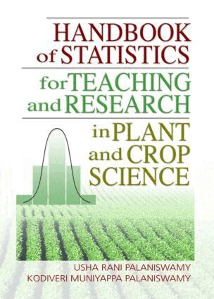 Usha Palaniswamy - Handbook of Statistics for Teaching and Research in Plant and Crop Science, Inbunden