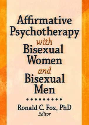 Ronald C. Fox - Affirmative Psychotherapy with Bisexual Women and Bisexual Men, Häftad. Tillgänglighet: Lägg i varukorg