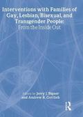 Interventions with Families of Gay, Lesbian, Bisexual, and Transgender People