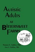 Autistic Adults at Bittersweet Farms