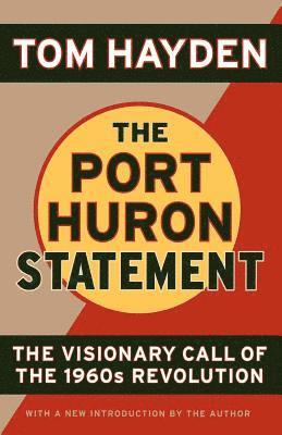 Port Huron Statement av Tom Hayden