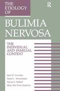 The Etiology Of Bulimia Nervosa