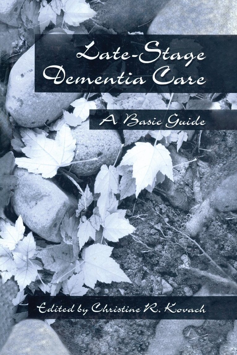 C. R. Kovach - End-Stage Dementia Care, Inbunden. Tillgänglighet: Lägg i varukorg