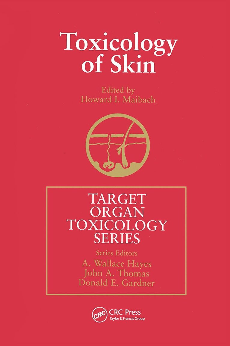 Howard I. Maibach - Toxicology of Skin, Inbunden