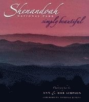 Shenandoah National Park Simply Beautiful, Inbunden