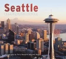 Seattle: A Photographic Journey, Häftad. Tillgänglighet: Lägg i varukorg