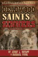 Jerry L. Bryant, Barbara Fifer - Deadwood Saints and Sinners, Häftad