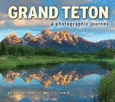 Grand Teton: A Photographic Journey, Häftad