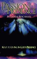 Passion for His Presence