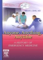 Anyone, Anything, Anytime by Brian J Zink, Brian Zink, MD Brian J Zink