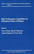High Performance Algorithms for Structured Matrix Problems