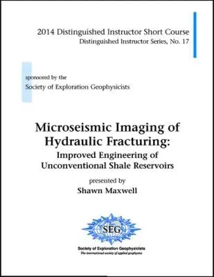 Shawn Maxwell - Microseismic Imaging of Hydraulic Fracturing, Häftad. Tillgänglighet: Lägg i varukorg