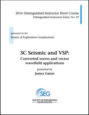 James Gaiser - 3C Seismic and VSP, Häftad. Tillgänglighet: Tillfälligt slut