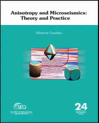 Vladimir Grechka - Anisotropy and Microseismics, Inbunden. Tillgänglighet: Tillfälligt slut