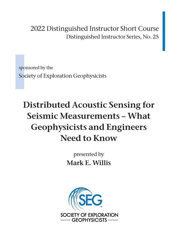 Mark Willis - Distributed Acoustic Sensing for Seismic Measurements, Häftad
