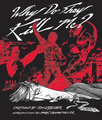 Tim Kreider - Why Do They Kill Me?, Häftad