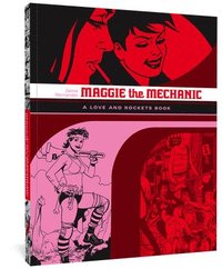 Love And Rockets: Maggie The Mechanic