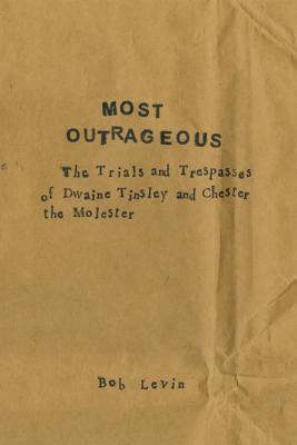 Bob Levin - Most Outrageous, Häftad