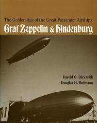 The Golden Age of the Great Passenger Airships