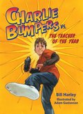 Charlie Bumpers VS. the Teacher of the Year