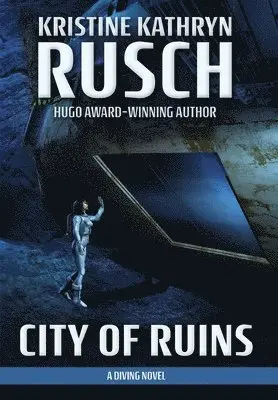 Kristine Kathryn Rusch - City of Ruins, Inbunden. Tillgänglighet: Lägg i varukorg