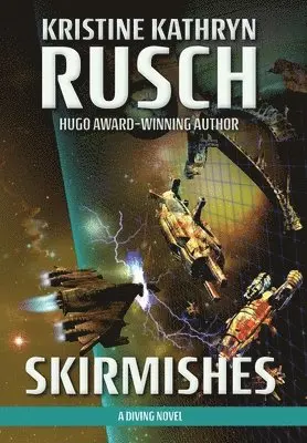 Kristine Kathryn Rusch - Skirmishes, Inbunden. Tillgänglighet: Lägg i varukorg