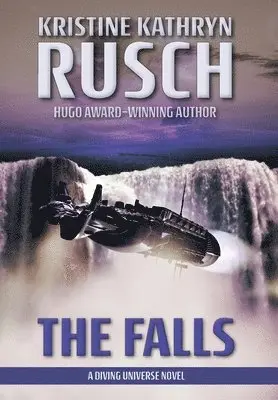 Kristine Kathryn Rusch - Falls, Inbunden. Tillgänglighet: Lägg i varukorg
