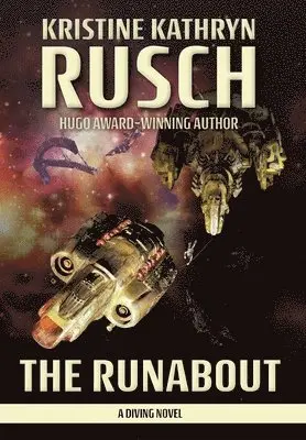 Kristine Kathryn Rusch - Runabout, Inbunden. Tillgänglighet: Lägg i varukorg