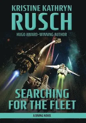 Kristine Kathryn Rusch - Searching for the Fleet, Inbunden. Tillgänglighet: Lägg i varukorg