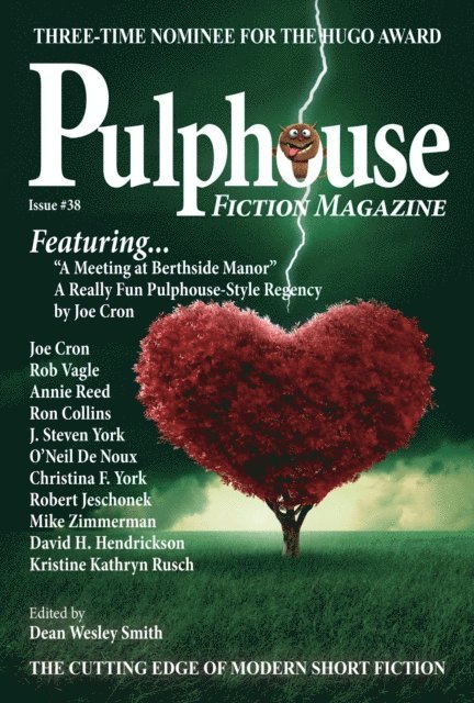 Dean Wesley Smith, WMG Publishing - Pulphouse Fiction Magazine: Issue #38, E-bok