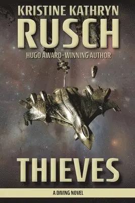 Kristine Kathryn Rusch - Thieves, Häftad. Tillgänglighet: Lägg i varukorg