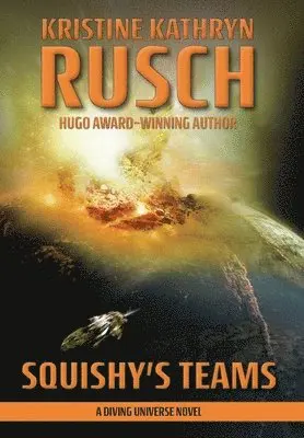 Kristine Kathryn Rusch - Squishy's Teams, Inbunden. Tillgänglighet: Lägg i varukorg