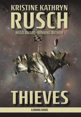 Kristine Kathryn Rusch - Thieves, Inbunden. Tillgänglighet: Lägg i varukorg