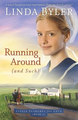 Linda Byler - Running Around (and such), Häftad