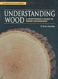 Understanding Wood (Revised and Updated)
