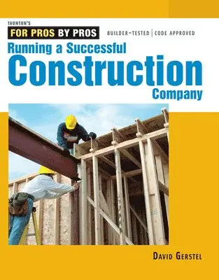 David Gerstel - Running a Successful Construction Company, Häftad. Tillgänglighet: Lägg i varukorg