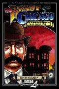 The Beast of Chicago: The Murderous Career of H. H. Holmes