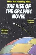 The Rise Of The Graphic Novel