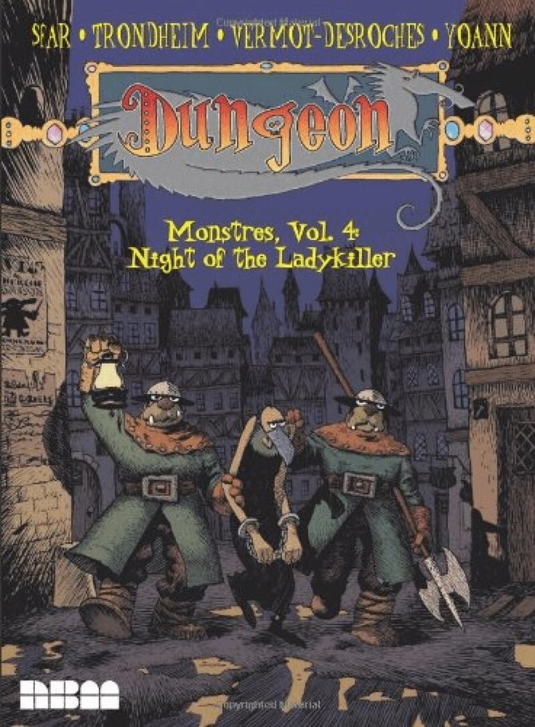 Lewis Trondheim, Joann Sfar - Dungeon Monstres Vol.4: Night of the Ladykiller, Häftad