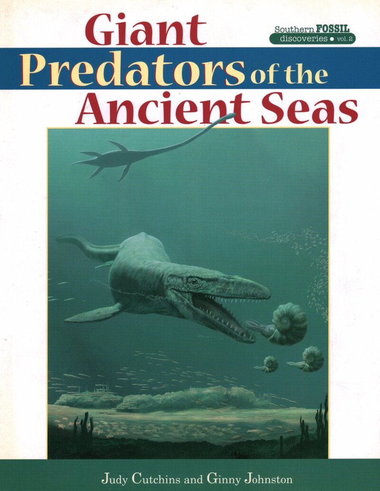 Judy Cutchins, Ginny Johnston - Giant Predators of the Ancient Seas, Inbunden. Tillgänglighet: Lägg i varukorg
