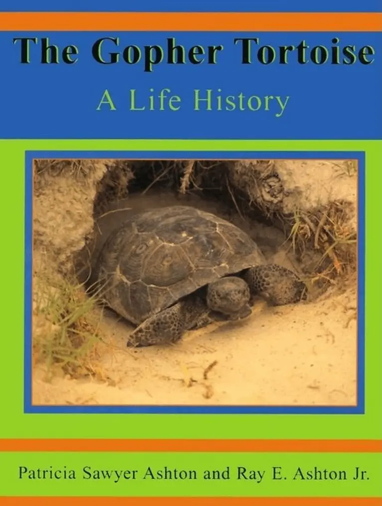 Ray E Ashton - Gopher Tortoise, Inbunden. Tillgänglighet: Tillfälligt slut