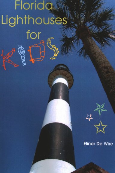 Florida Lighthouses for Kids av Elinor De Wire