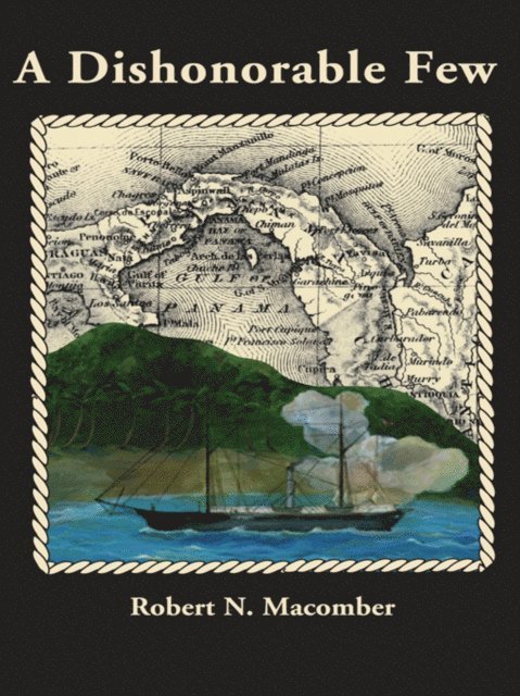 Robert N. Macomber - Dishonorable Few, E-bok