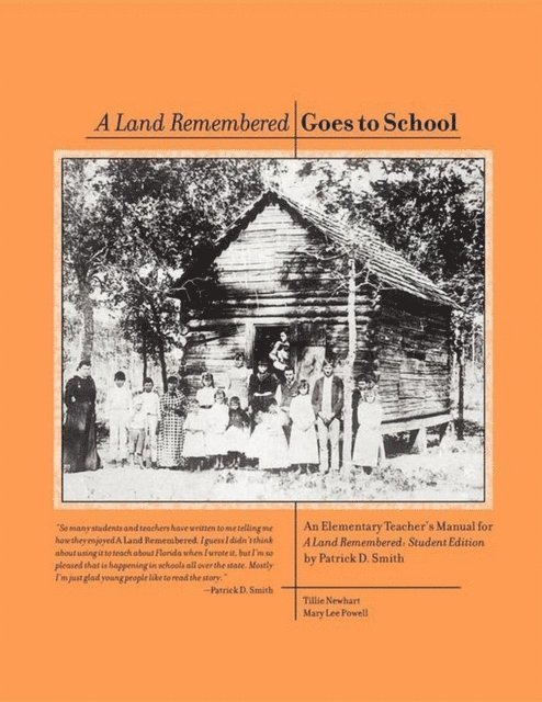 Patrick D Smith - Land Remembered: Student Edition Volume 1, E-bok