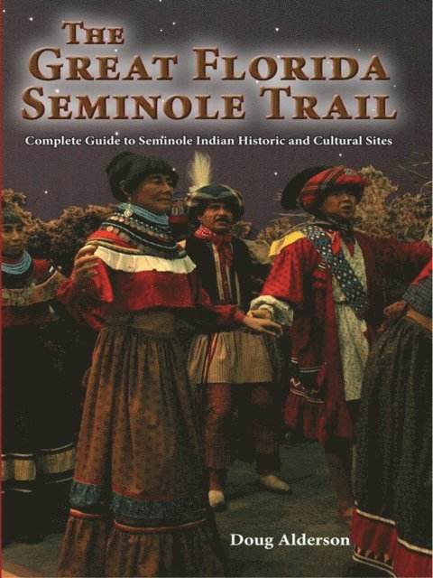 Doug Alderson - Great Florida Seminole Trail, E-bok. Tillgänglighet: Lägg i varukorg