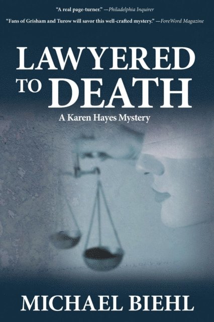 Michael Biehl - Lawyered to Death, E-bok
