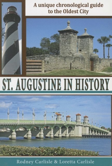 Rodney Carlisle - St Augustine in History, E-bok