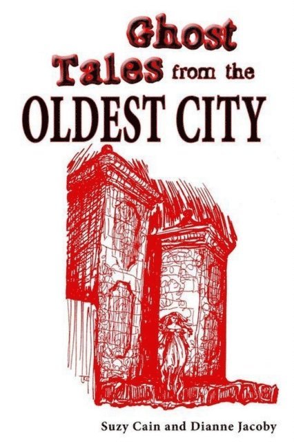 Dianne Jacoby, Suzy Cain - Ghost Tales from the Oldest City, E-bok. Tillgänglighet: Lägg i varukorg