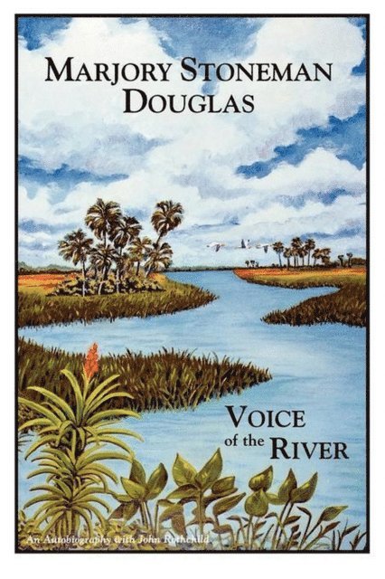 Marjory Stoneman Douglas - Marjory Stoneman Douglas, E-bok